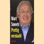 Prettig Verslaafd door Mart Smeets