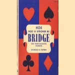 Hoe moet ik uitkomen bij bridge. Gids voor een succesvol tegenspel
Charles H. Goren
€ 5,00