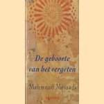 De geboorte van het vergeten3 door Mahmoud Messadi