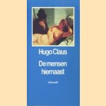 De mensen hiernaast door Hugo Claus