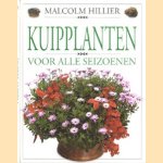 Kuipplanten voor alle seizoenen door Malcolm Hillier