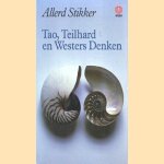 Tao, Teilhard en westers denken door Allerd Stikker