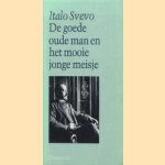 De goede oude man en het mooie jonge meisje door Italo Svevo