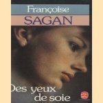 Des yeux de soie
Francoise Sagan
€ 5,00