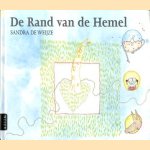 De rand van de hemel door Sandra de Weijze