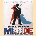 Dial M for Merde door Stephen Clarke