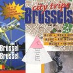 City Trips: Brussels. Muziek + Reisgids (met CD) door diverse auteurs