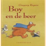 Boy en de beer door Gregory Rogers