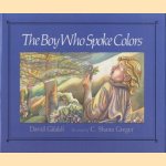 The boy who spoke colors
David Gifaldi e.a.
€ 6,00