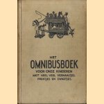 Het omnibus-boek voor onze kinderen. Een groot aantal verhaaltjes van vele kinderschrijvers met heel veel plaatjes en zwartjes door I.C. de Boone-Swartwolt e.a.