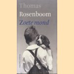 Zoete mond door Thomas Rosenboom