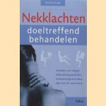 Nekklachten doeltreffend behandelen door Bernd Reinhardt