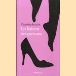 Les liaisons dangereuses door Choderlos de Laclos