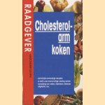 Raadgever gezonder leven: Cholesterolarm koken door Annelies Hammelburg