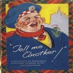 "Tell me Another!". A collection of humorous Scottish stories with illustrations door diverse auteurs