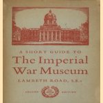 A short guide to The Imperial War Museum
diverse auteurs
€ 5,00