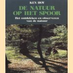 De natuur op het spoor. Het ontdekken en observeren van de natuur
Ken Hoy
€ 5,00