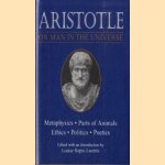 On Man In The Universe. Metaphysics, Parts of Animals, Ethics, Politics, Poetics
Aristotle e.a.
€ 10,00