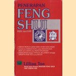 Penerapan Feng Shui. Pa-kua dan Lo-shu door Lillian Too