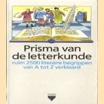 Prisma van de letterkunde. Ruim 2500 literaire begrippen van A tot Z verklaard
Cees van der Zalm
€ 5,00