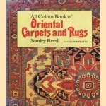 All colour book of Oriental Carpets and Rugs, 102 colour plates
Stanley Reed
€ 6,00