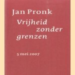 Vrijheid zonder grenzen & Er staat iemand aan de deur door Jan Pronk e.a.