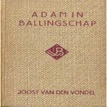 Adam in ballingschap of Aller treurspelen treurspel Prima Malorum Causa door Joost van den Vondel