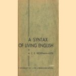 A syntax of living English door A.C.E. Vechtman-Veth