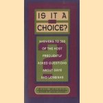 Is it a Choice? Answers to 300 of the most frequently asked questions about gays and lesbians
Eric Marcus
€ 6,00