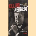 Killing Kennedy. Het einde van een droom
Bill O' Reilly e.a.
€ 6,50