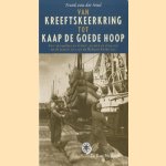 Van Kreeftskeerkring tot Kaap De Goede Hoop door Frank H.M. van der Heul