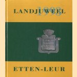 Landjuweel Etten-Leur door Johan Bos e.a.