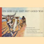 En Gos zag dat het goed was. Het scheppingsverhaal door Fritz Hug e.a.