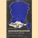 Middewinteraovend. Vetelsels oet den Achterhook door Hendrik Odink