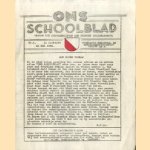 Ons schoolblad. Orgaan v/d oud-leerlingen der Prinses Julianaschool. No 1, eerste jaargang 24 mei 1939 door A. van Halem e.a.