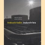 Industrieen / Industries door Maurits Giesen