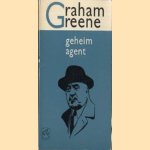 Geheim agent door Graham Greene