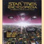 The star trek encyclopedia. A reference guide to the future door Michael Okuda e.a.