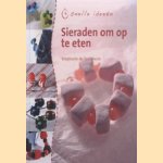 Sieraden om op te eten. Snelle ideeën door Stephanie de Turckheim