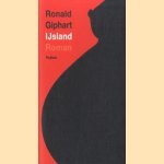 Ijsland door Ronald Giphart