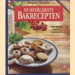 De heerlijkste bakrecepten. Het grote nieuwe bakboek. Met kleurenfoto van elk recept. door Regine Stroner