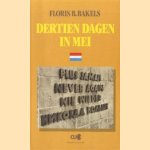 Dertien dagen in mei door Floris B. Bakels