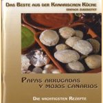 Das beste aus der Kanarischen küche einfach zubereitet. Papas arrugadas y mojos canarios
Wolfgang Borsich
€ 5,00