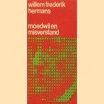 Moedwil en misverstand door Willem Frederik Hermans