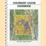 Colorado cache. A goldmine of recipes from the junior League of Denver
Ann W. Douden
€ 10,00