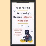 Verstandig denken, infantiel handelen. 10 + 5 sleutels om succesvol in te spelen op 'onvoorspelbare' klant
Paul Postma
€ 5,00