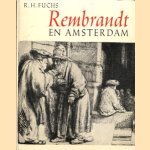 Rembrandt en Amsterdam door R.H. Fuchs