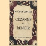 Cëzanne en Renoir door W.Jos de Gruyter