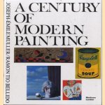 A Century of Modern Painting door Joseph-Emile Muller e.a.