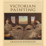 Victorian painting revised edition door Graham Reynolds